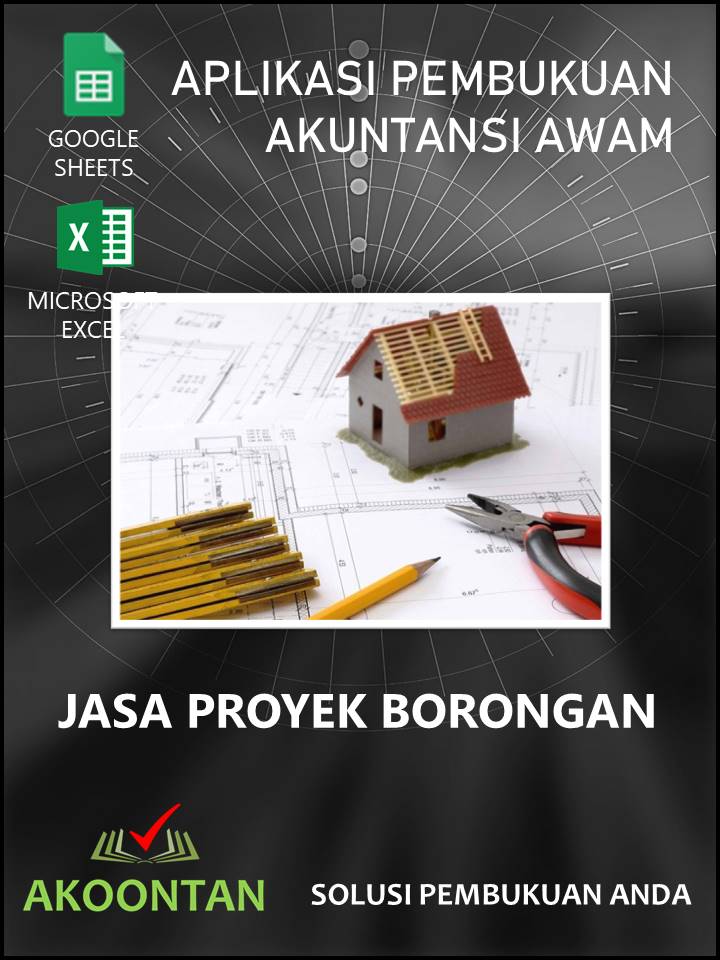 Akuntansi Proyek Borongan - Google Spreadsheet Akuntansi Proyek Borongan - Google Spreadsheet