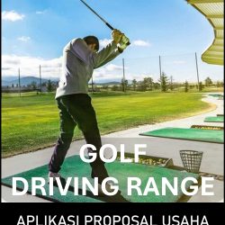 Proposal Usaha dan Analisa Usaha Golf Driving Range