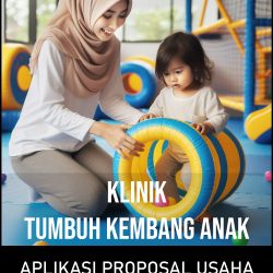 Proposal Usaha dan Analisa Usaha Klinik Tumbuh Kembang Anak