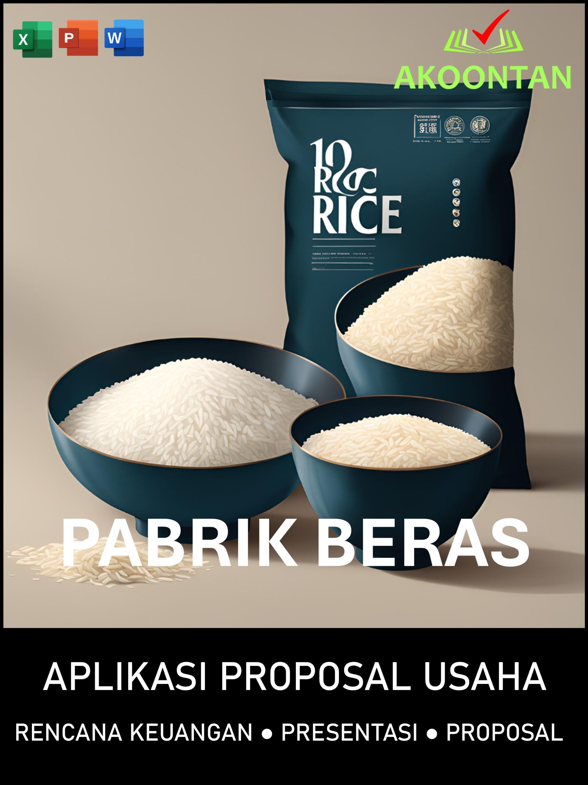 Proposal Usaha Pabrik Beras Proposal Usaha dan Analisa Usaha Pabrik Beras