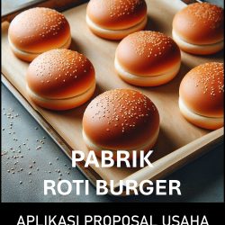 Proposal Usaha Pabrik Roti Burger