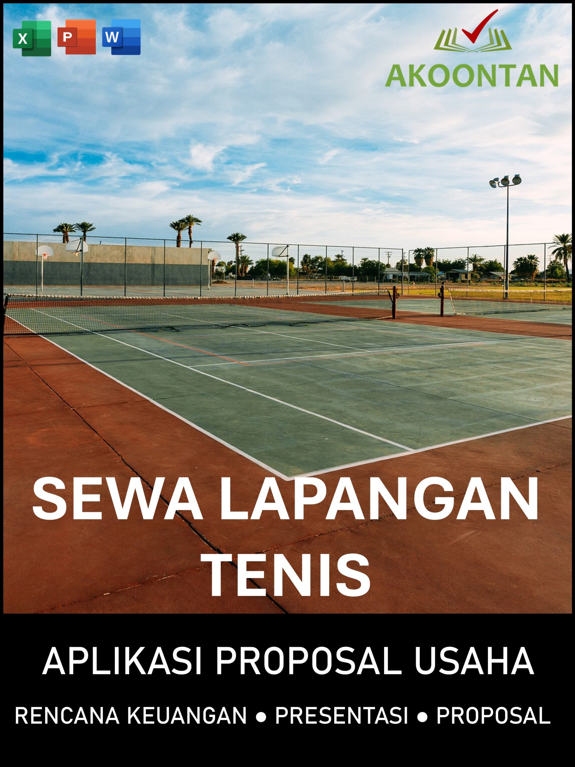 Proposal Usaha Penyewaan Lapangan Tenis Proposal Usaha dan Analisa Usaha Penyewaan Lapangan Tenis